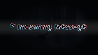 ►Incoming Message