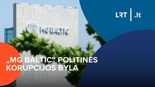 „MG baltic“ politinės korupcijos byla | Laba diena, Lietuva | 2024-10-24