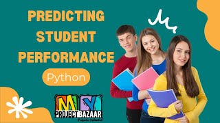 python-predicting student performance-MyProjectBazzar