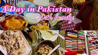 A Day in Pakistan with family🍀shopping,cooking,and fun with family🌿daily vlog​⁠@Homemakeramber