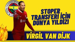 Avrupa Basını Fenerbahçe ve Mourinho'yu Konuşuyor-Savunmaya Yıldız Transferi Virgil van Dijk.