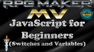 RPG Maker MV Tutorial JavaScript for Beginners (Switches and Variables)