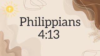 Philippians 4:13 - I Can Do All Things | Memory Bible Verse Song