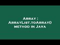 Array : ArrayList.toArray() method in Java