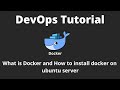 DevOps Tutorial : What is Docker and How to install docker on ubuntu server