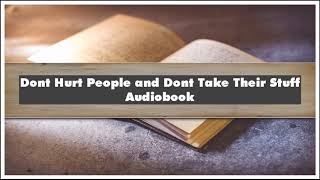 Matt Kibbe Dont Hurt People and Dont Take Their Stuff Audiobook