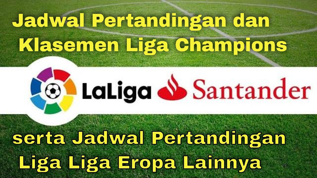 Berita Bola Terbaru Hari Ini | Jadwal Pertandingan Liga Champions ...