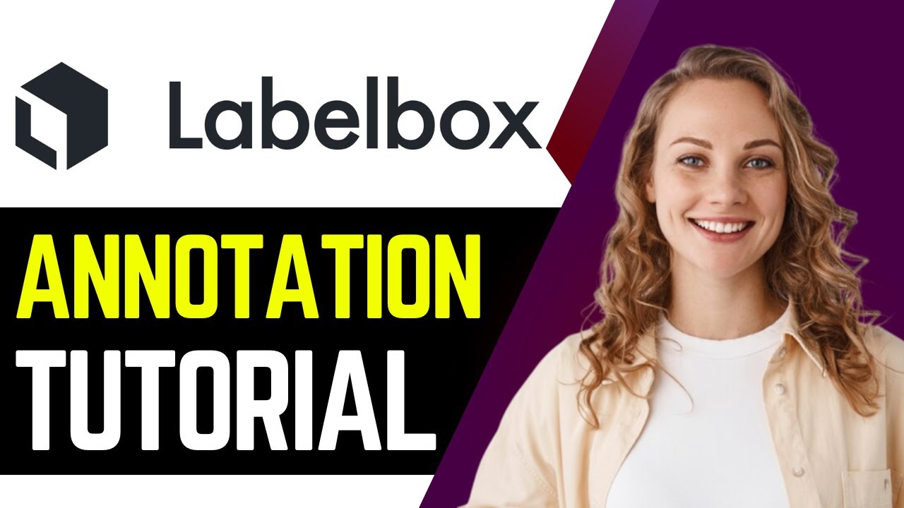 Labelbox Annotation Tutorial For Beginners 2025 Ai Data Labeling