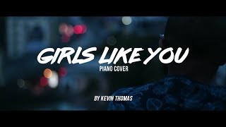 Maroon 5 - Girls Like You ft. Cardi B | Piano cover by Kevin Thomas