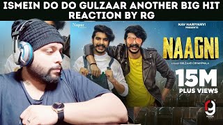 GULZAAR CHHANIWALA : NAAGNI (Official Video) | New Haryanvi Songs Haryanavi 2021 | Reaction By RG
