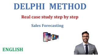 Delphi Method Explained With Real Case Study of Sales Forecasting (English)