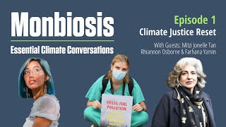 MONBIOSIS with George Monbiot: Ep1 - Climate Justice Reset
