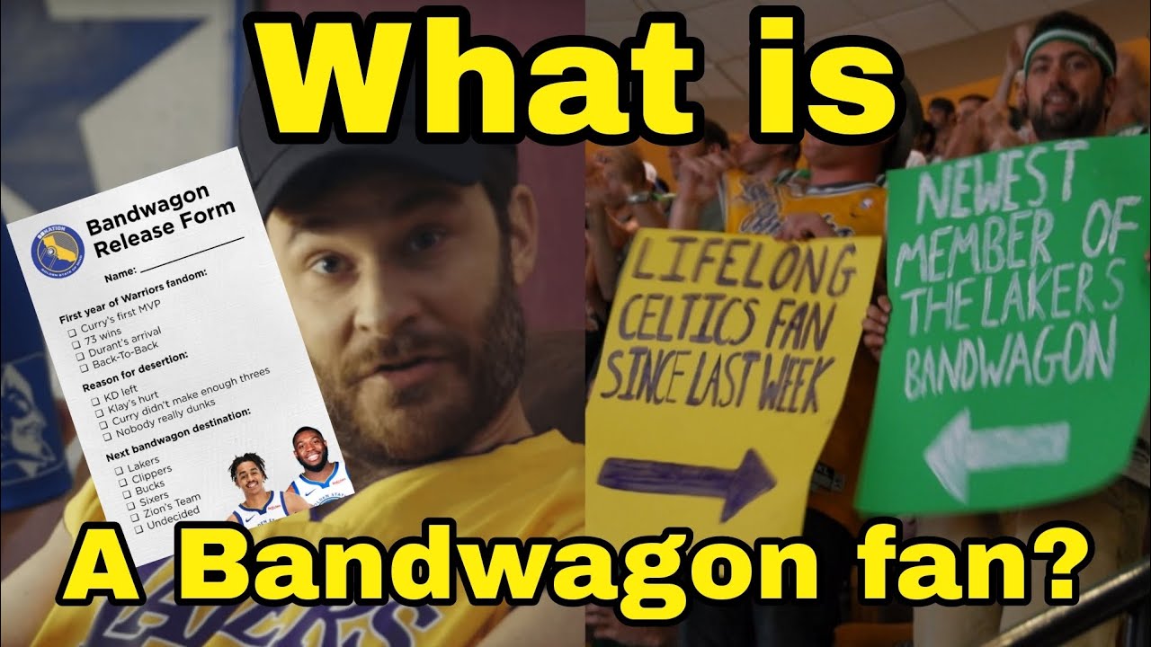 What Is A Bandwagon Fan Youtube
