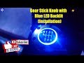 Car Gear Shift Knob with Blue LED Backlit (Installation) Car Gear Shift Knob with Blue LED Backlit (Installation)