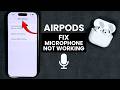 Fix AirPods or AirPods Pro Microphone Not Working