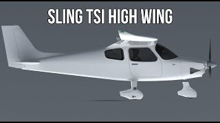 A New Sling TSi High Wing Introduced