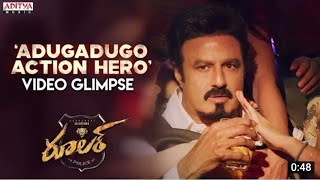 AdugadugoActionHero #Ruler #NandamuriBalakrishna  Adugadugo Action Hero Video Glimpse | Nandamuri Ba