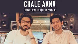 Chale Aana BTS | Amaal Mallik | Armaan Malik | Kunaal V
