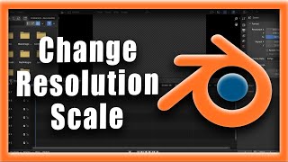 Blender Tutorial: How To Change Resolution Scale In Blender
