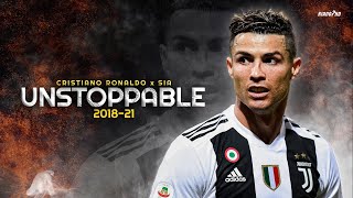 Cristiano Ronaldo ► "UNSTOPPABLE" ft. Sia • Juventus Skills & Goals | HD