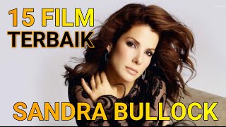 15 FILM TERBAIK SANDRA BULLOCK ... TERNYATA SI CANTIK SEKSOY INI SPESIALIS FILM FILM LUCU