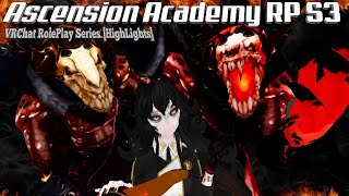 RP: Ascension Academy S3 E13