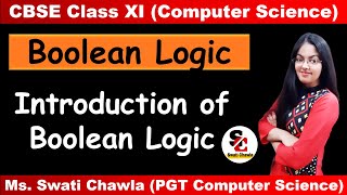 Boolean Logic Class 11 | Class 11 Computer Science Python Boolean Logic
