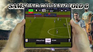 Samsung Galaxy Z Fold 6 test game EA SPORTS FC MOBILE 24 2025 | Highest 60 FPS