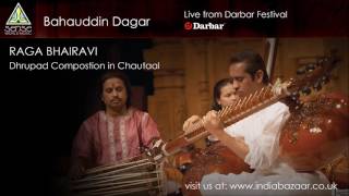 Bahauddin Dagar | Raga Bhairavi:  Dhrupad Composition | Live from Darbar Festival