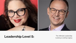 The Ultimate Leadership Leaving a Lasting Legacy