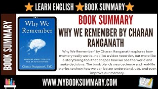 Why We Remember by Charan Ranganath ⭐Book Summary⭐@Mybooksandstorytime ​
