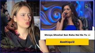 Shreya Ghoshal | Sun Raha Hai Na Tu | Aashiqui2♡VOCALIST REACTION♡