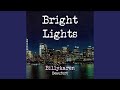 Bright Lights (BK's Version)