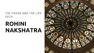 Rohini Nakshatra: The Padas and the Life Path