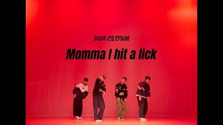 [2024 CLOWN 정기공연]_Momma I Hit A Lick + Drop + Party People