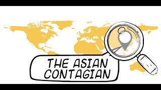 The Asian Contagian| 1997 Financial Crisis