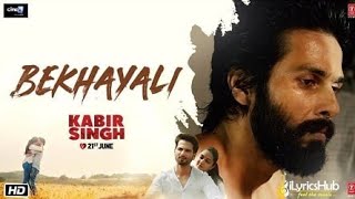Bekhayali mein bhi tera hi 😭Shahid Kapoor full hd video song