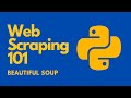 Web Scraping with Beautiful Soup - Python Tutorial
