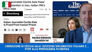 Liberazione di Cecilia Sala: Successo Diplomatico Italiano e Stop alla Propaganda Filorussa