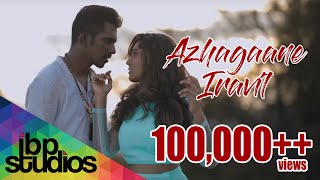 Azhagaane Iravil - Ruvela | Binary University | Official Music Video