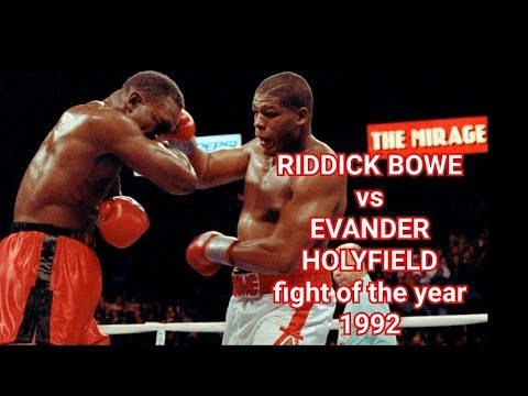 Evander Holyfield Vs Riddick Bowe I - Fight Of The Year 1992 - YouTube