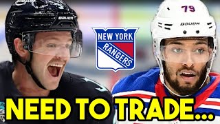 THESE NEW YORK RANGERS TRADES MUST HAPPEN...