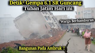 BARU SAJA JATIM TERBELAH !! DETIK² GEMPA 6.1 SR GUNCANG TUBAN HARI INI! Gempa Terasa Hingga Semarang