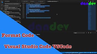 Làm thế nào để format code trong visual studio code vscode | dandev