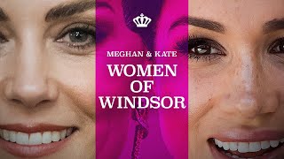Meghan & Kate: Women of Windsor (2023) | FULL DOCUMENTARY | HD