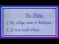 10 Lines on My Village in English/My Village Essay