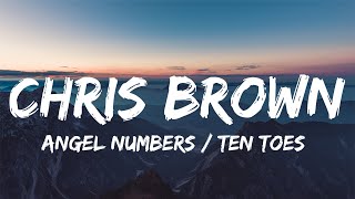 Chris Brown - Angel Numbers / Ten Toes (Lyrics) | Beyonce, Alan Walker,...