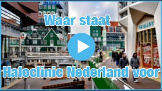 Waar staat HaloClinic Nederland voor?