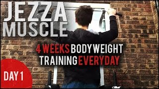 DAY 1: 4 Weeks Bodyweight Training Everyday
