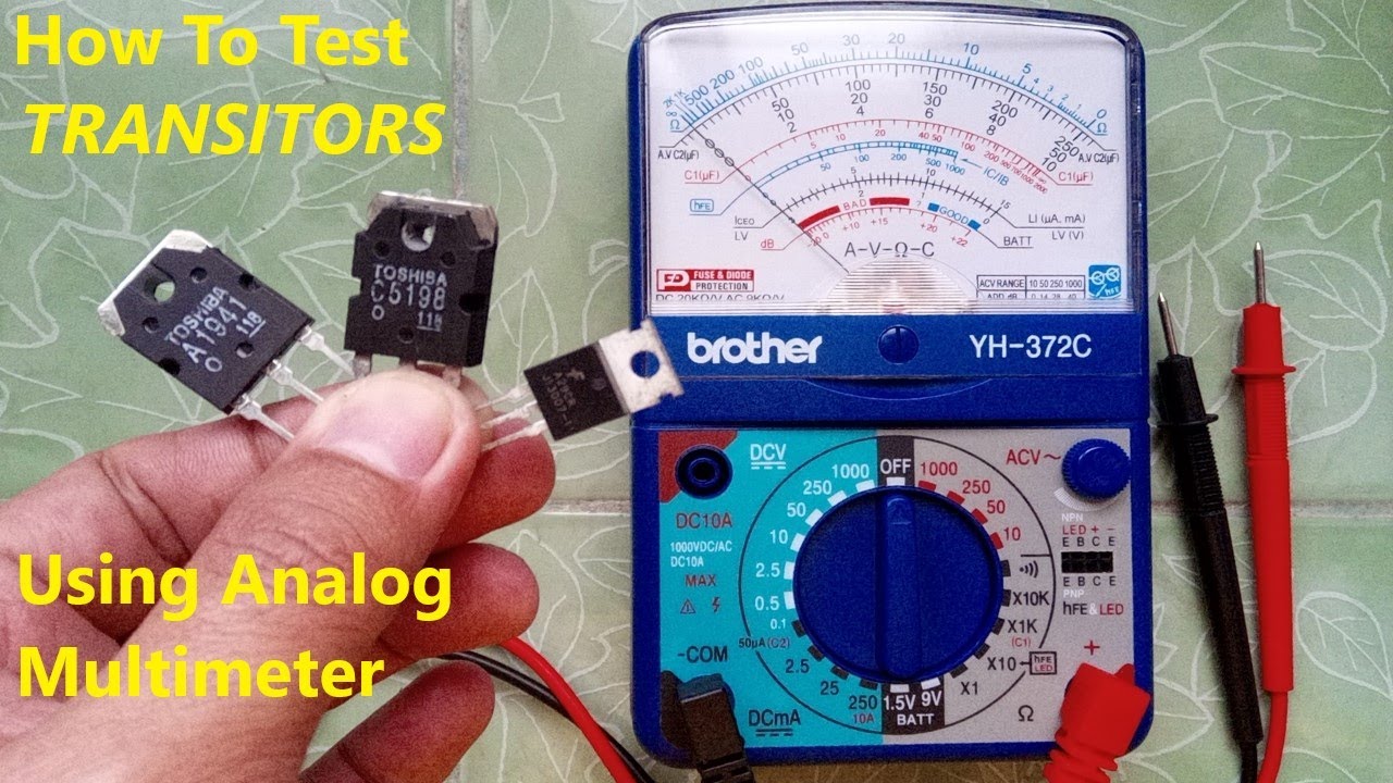 How To Test Transistors Using Analog Multimeter - YouTube